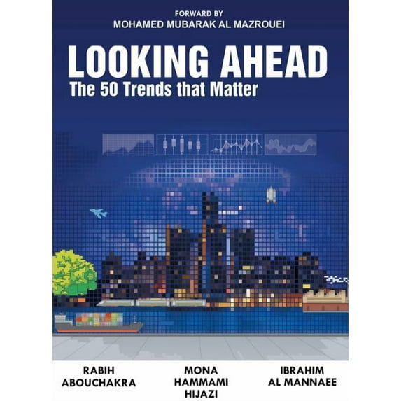 Looking Ahead: The 50 Trends That Matter (Hardcover)
