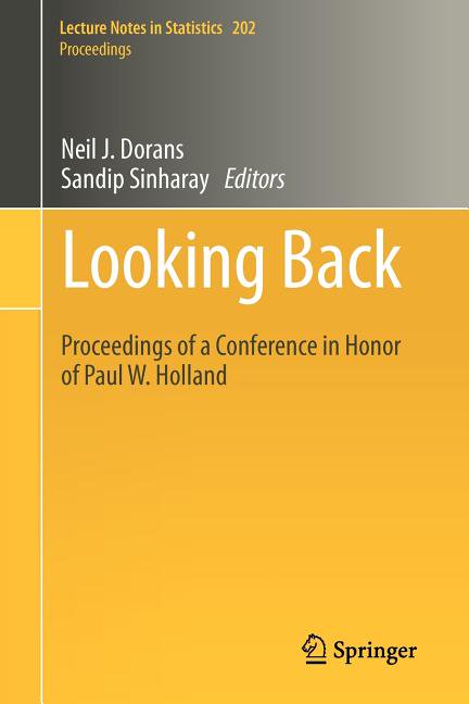 Looking Back: Proceedings of a Conference in Honor of Paul W. Holland, (Paperback)