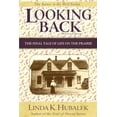 thumbnail image 1 of Looking Back: The Final Tale of Life on the Prairie (Paperback), 1 of 1