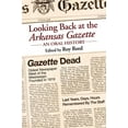 thumbnail image 1 of Looking Back at the Arkansas Gazette : An Oral History (Hardcover), 1 of 1