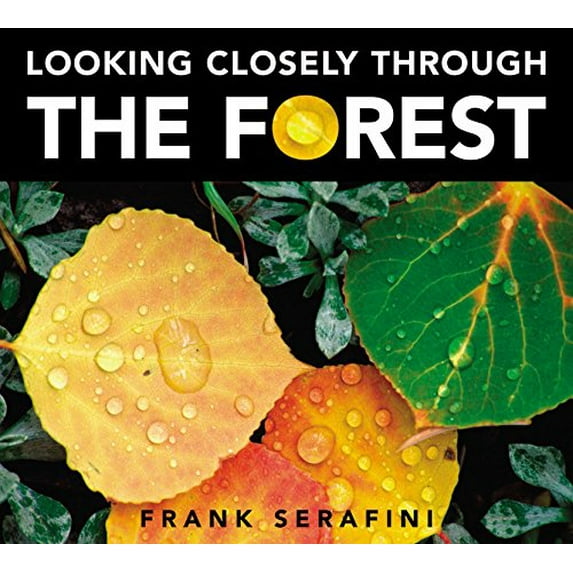 Pre-Owned Looking Closely through the Forest (Hardcover) 1554532124 9781554532124