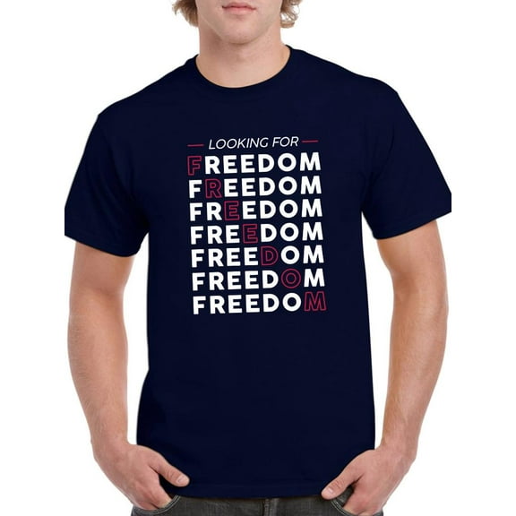 Looking For Freedom T-Shirt Men -Smartprints Designs, Male x-Large