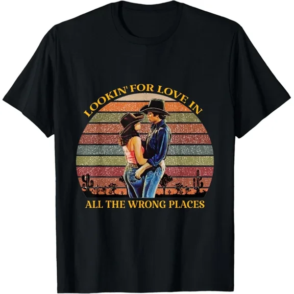 Looking For Love In All The Wrong Places T-Shirt