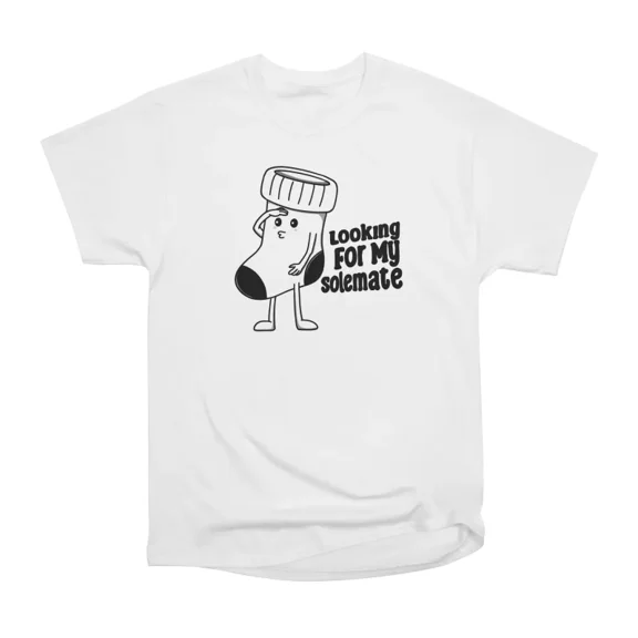 Looking For My Solemate T-Shirt Tee Gift For Him Merch For Her Apparel For Friend