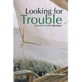 thumbnail image 1 of Looking For Trouble: A Double Trouble Adventure, 1 of 1