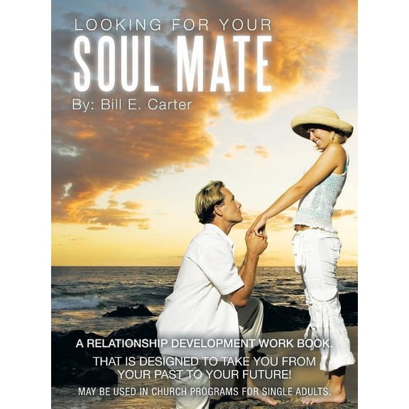 Looking for Your Soul Mate (Paperback)