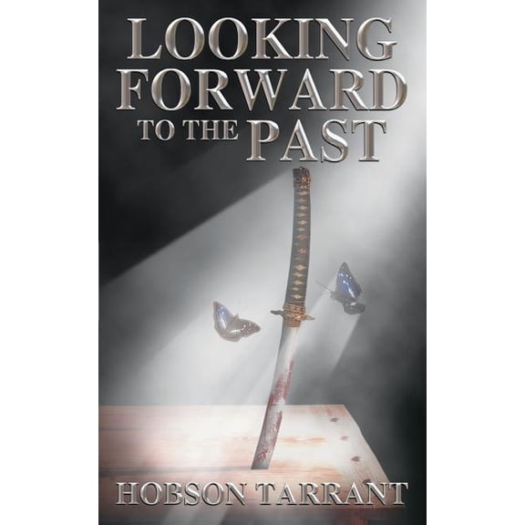 Looking Forward to the Past (Paperback)