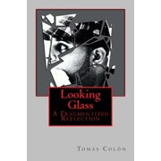 Looking Glass Paperback