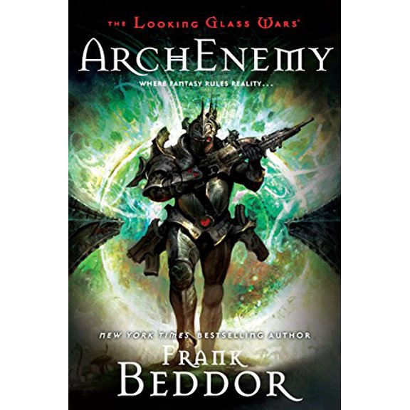 Pre-Owned ArchEnemy: The Looking Glass Wars, Book Three, 9780142416891, 0142416894, Paperback,