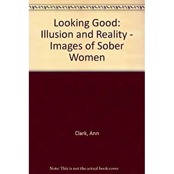 Pre-Owned Looking Good: Illusion and Reality (Paperback) 0894866958 9780894866951