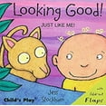 thumbnail image 1 of Pre-Owned Looking Good! (Board book) 184643047X 9781846430473, 1 of 1