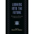 thumbnail image 1 of Pre-Owned Looking into the Future: Evangelical Studies in Eschatology (Paperback) 0801022797 9780801022791, 1 of 1