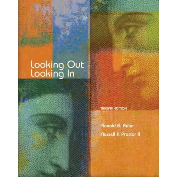 Pre-Owned Looking Out, Looking In (Hardcover) 049509580X 9780495095804