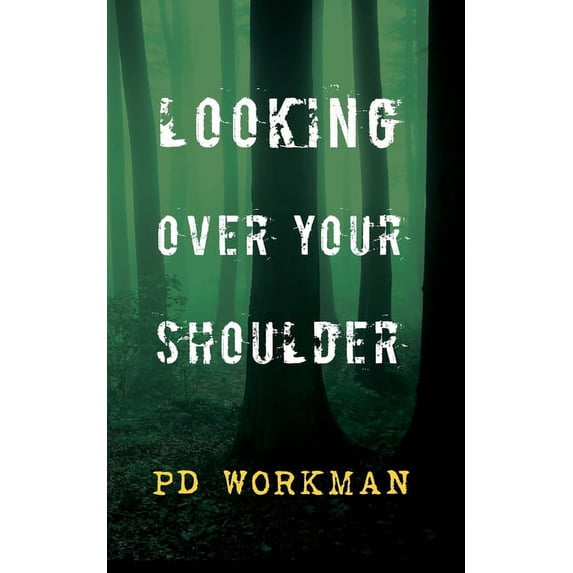 Looking Over Your Shoulder, (Paperback)