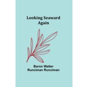 Looking Seaward Again, (Paperback)