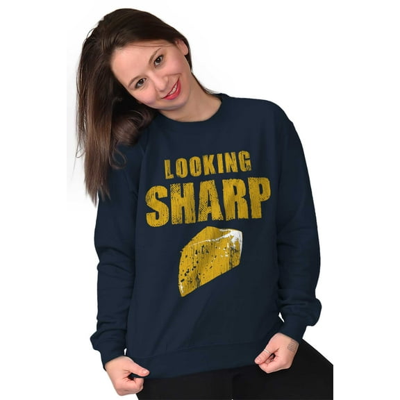 Looking Sharp cheddar Cheese Pun Gym Sweatshirt for Men or Women Brisco Brands S