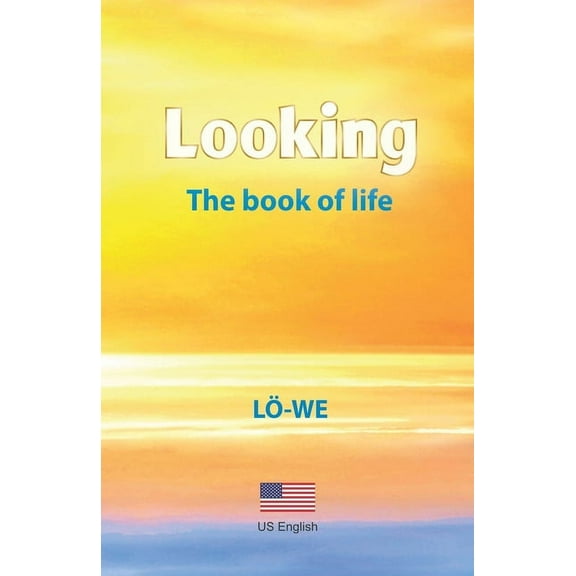 Looking: The book of life (Paperback)