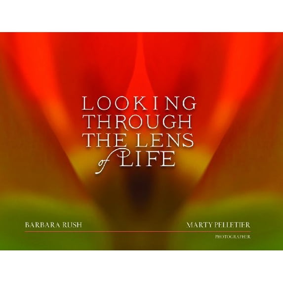 Pre-Owned Looking Through The Lens of Life (Hardcover) 0988237709 9780988237704