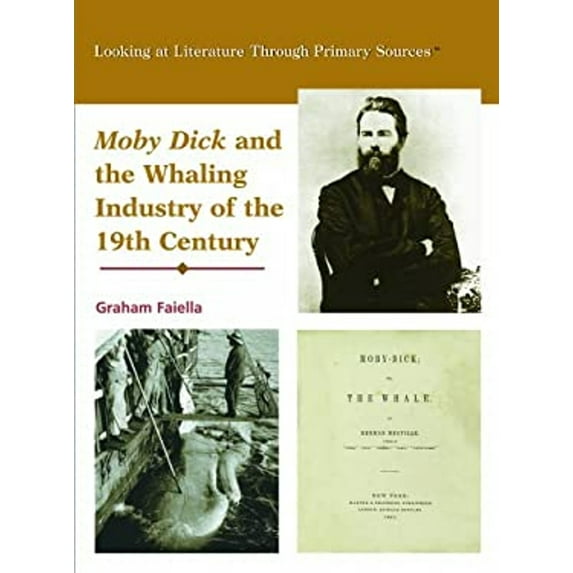 Pre-Owned Moby Dick and the Whaling Industry of the 19th Century (Library Binding) 0823945057 9780823945054