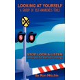 thumbnail image 1 of Looking at Yourself: A Group of Self-Awareness Tools (Paperback), 1 of 1