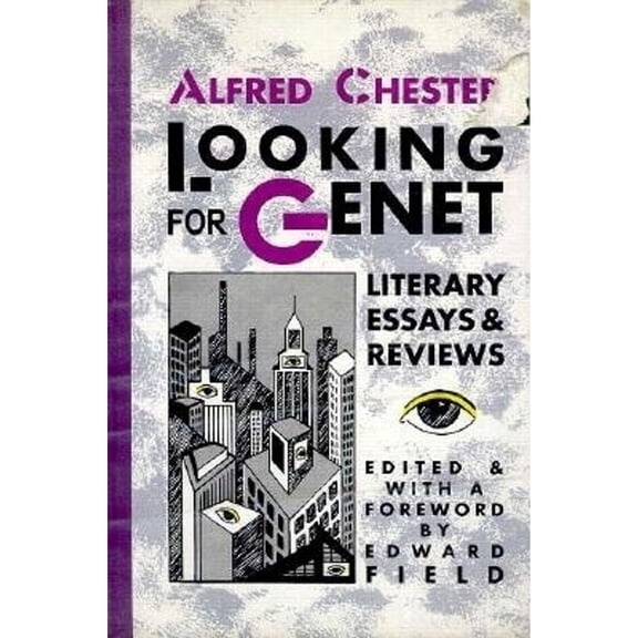 Pre-Owned Looking for Genet: Literary Essays and Reviews (Paperback) 0876858728 9780876858721