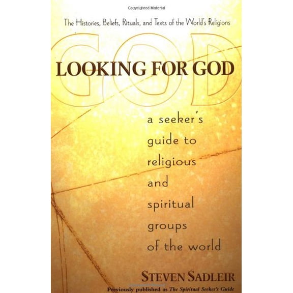 Pre-Owned Looking for God: A Seeker's Guide to Religious and Spiritual Groups of the World Paperback