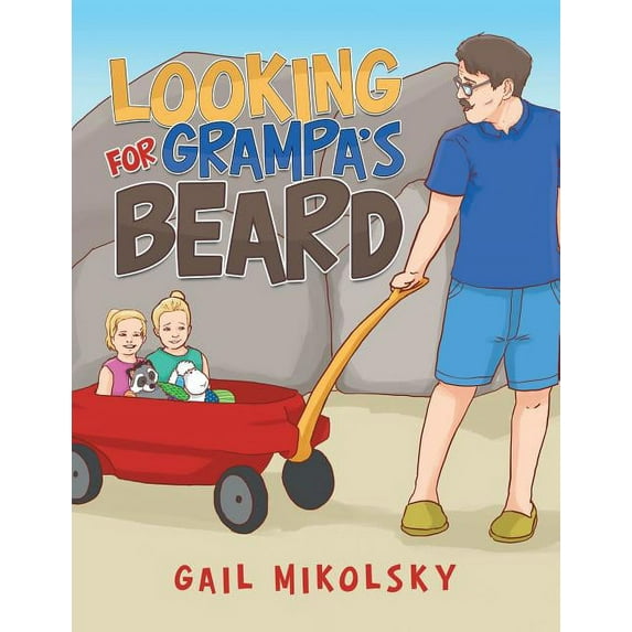 Looking for GrampaS Beard Paperback Gail Mikolsky