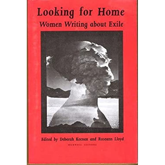 Pre-Owned Looking for Home: Women Writing about Exile (Paperback) 091594345X 9780915943456