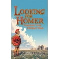 thumbnail image 1 of Looking for Homer - Finding the Trojan War (Paperback) by Manuel Robbins, 1 of 1
