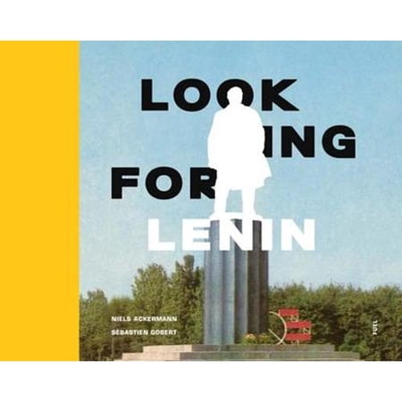 Pre-Owned Looking for Lenin (Hardcover 9780993191176) by Niels Ackermann Damon Murray Stephen Sorrell