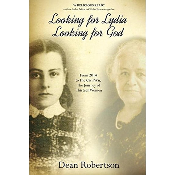 Pre-Owned Looking for Lydia; Looking for God: From 2014 to The Civil War, The Journey of Thirteen Women (Paperback) 1633931005 9781633931008