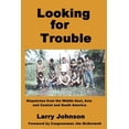 thumbnail image 1 of Looking For Trouble Paperback 1438209169 9781438209166 Larry Johnson, 1 of 1