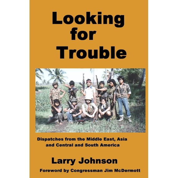 Looking For Trouble Paperback 1438209169 9781438209166 Larry Johnson