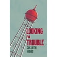 thumbnail image 1 of Looking for Trouble, (Paperback), 1 of 1