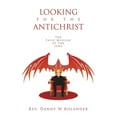 thumbnail image 1 of Looking for the Antichrist: The False Messiah of The Jews, (Paperback), 1 of 1