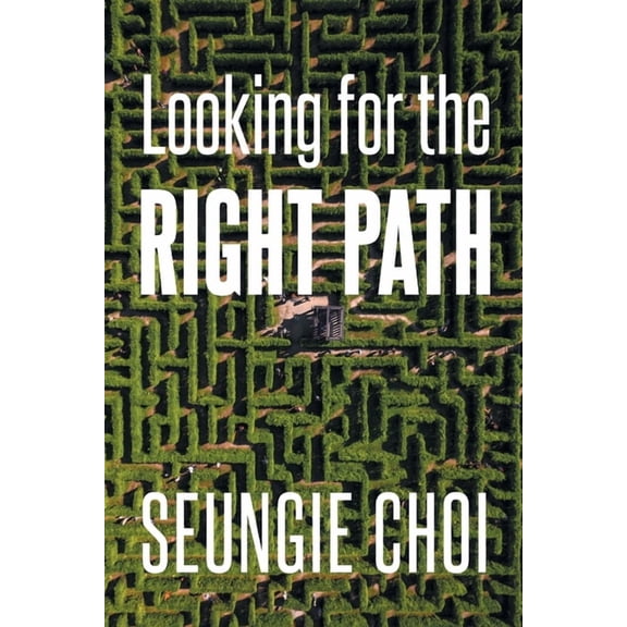 Looking for the Right Path, (Paperback)