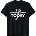 thumbnail image 1 of Looking sharp today Quote for an Axe thrower T-Shirt, 1 of 5