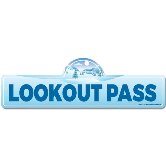 Lookout Pass Street Sign | Indoor/Outdoor | Skiing Skier Snowboarder Décor for Ski Lodge Cabin Mountian House | SignMission personalized gift