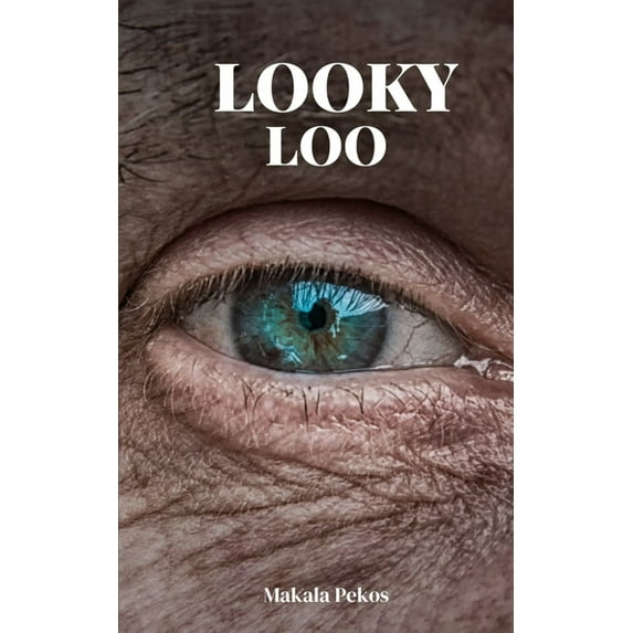 Looky Loo, (Paperback)