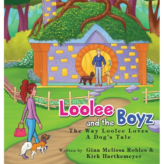 Loolee and the Boyz: The Way Loolee Loves, (Hardcover)