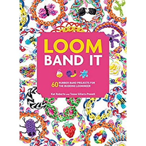 Pre-Owned Loom Band It: 60 Creative Rubber Band Projects for Kids, 9781438005201, 1438005202, Paperback,