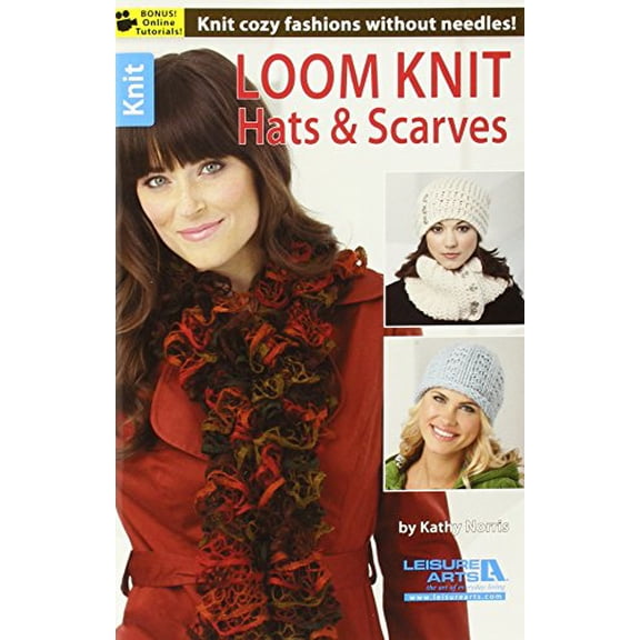 Pre-Owned Loom Knit Hats & Scarves: Knit Cozy Fashions Without Needles!; Bonus! Online Tutorials! (Unknown Binding) 1464712042 9781464712043