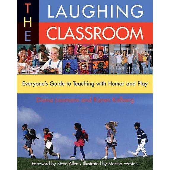 Loomans, Diane: The Laughing Classroom (Paperback)