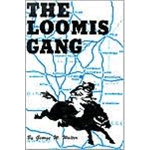 Pre-Owned Loomis Gang Paperback