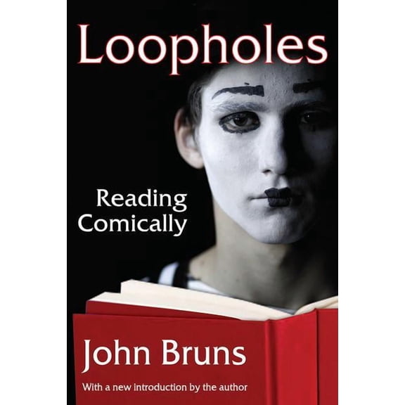 Loopholes: Reading Comically, (Paperback)