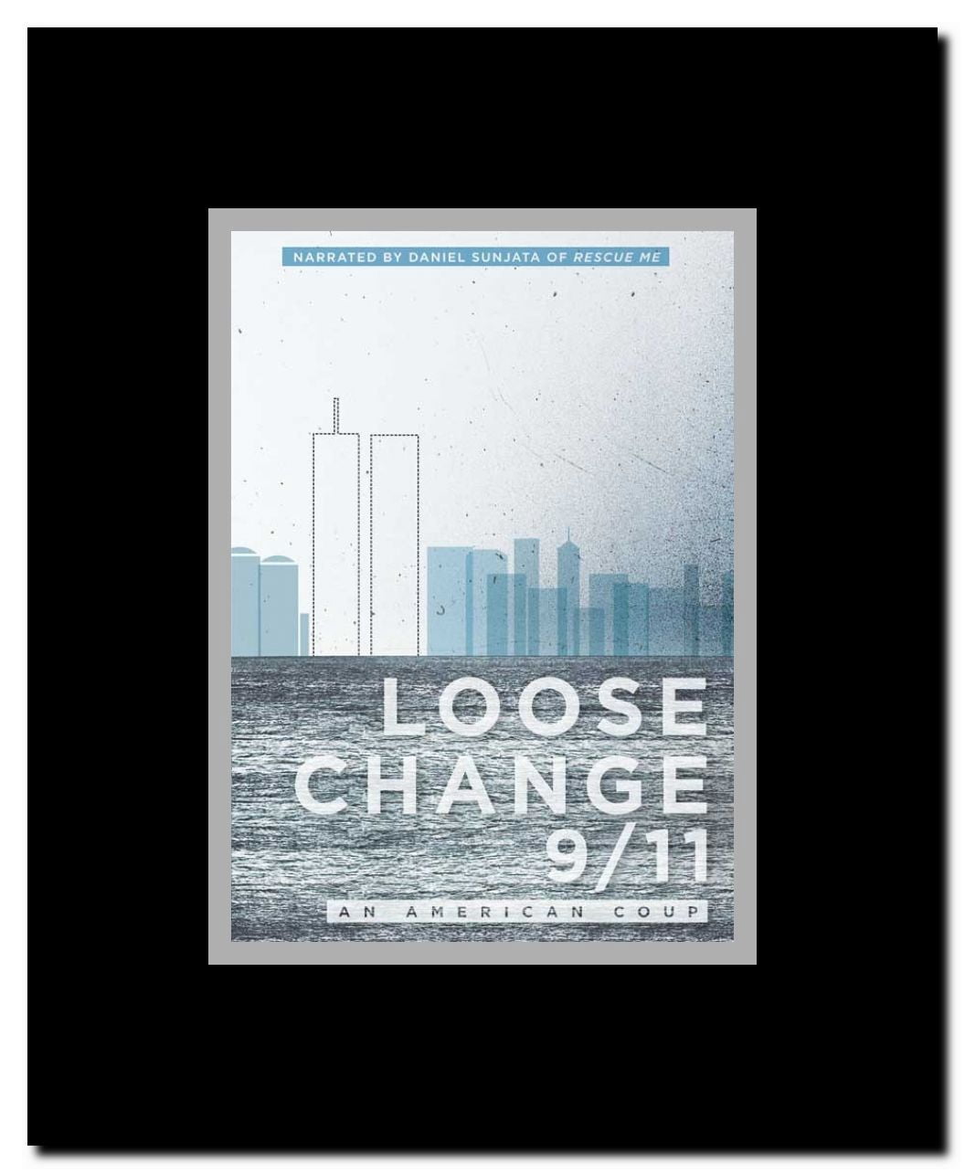 Loose Change 9/11: An American Coup Framed Movie Poster