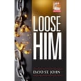 thumbnail image 1 of Loose Him (Paperback), 1 of 1