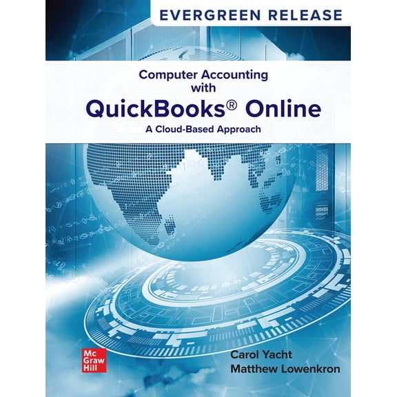 Loose Leaf for Computer Accounting with QuickBooks Online: A Cloud Based Approach, 2026release, (Loose Leaf)