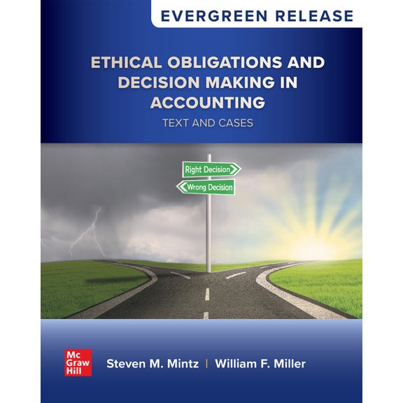 Loose Leaf Ethical Obligations and Decision Making in Accounting: Text and Cases: 2025 Release, (Hardcover)