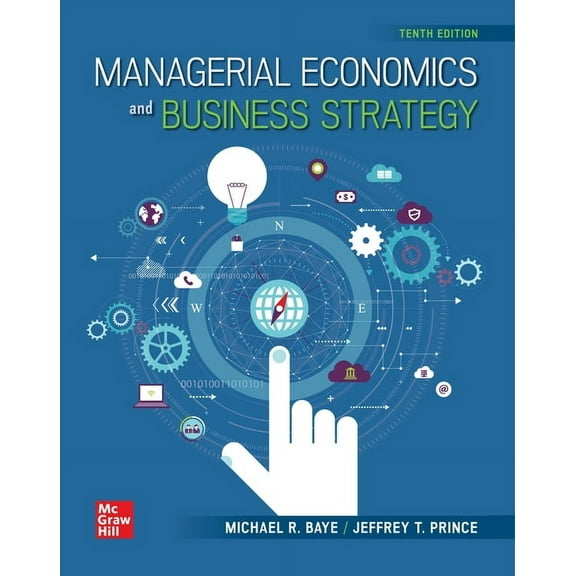 Loose-Leaf Managerial Economics and Business Strategy, (Loose Leaf)